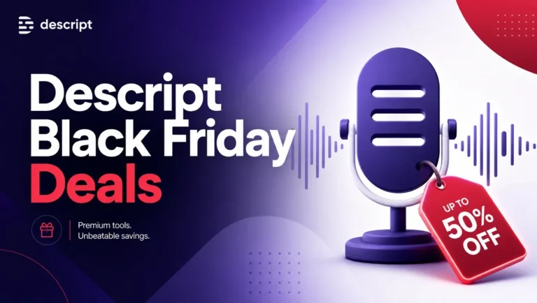 Descript Black Friday Deals